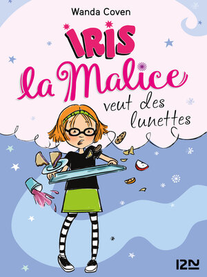 cover image of Iris la Malice--tome 5
